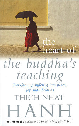 Broché The Heart Of The Buddha's Teaching de Thich Nhat Hanh