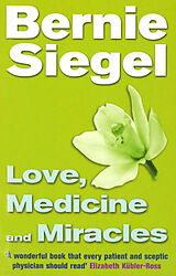 Livre de poche Love, Medicine and Miracles de Bernie Siegel