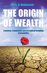 Couverture cartonnée The Origin of Wealth de Eric Beinhocker