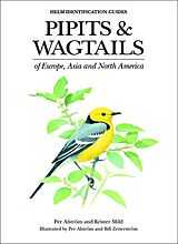 Fester Einband Pipits and Wagtails of Europe, Asia and North America von Per Alström, Mild Krister