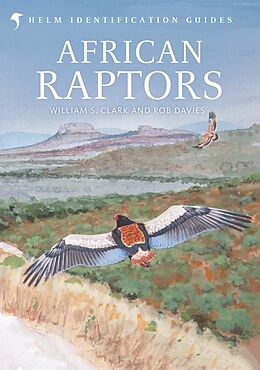 Livre Relié African Raptors de William S. Clark, Rob Davies