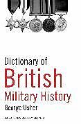 Dictionary of British Military History