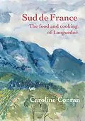 E-Book (epub) Sud de France von Caroline Conran