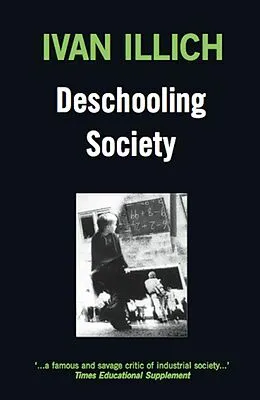 E-Book (epub) Deschooling Society von Ivan Illich