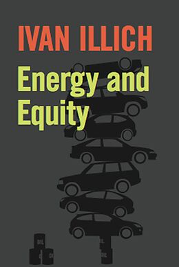 eBook (epub) Energy and Equity de Ivan Illich