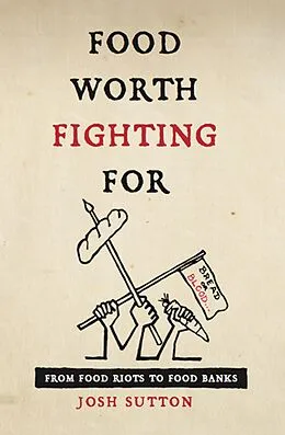 E-Book (epub) Food Worth Fighting For von Josh Sutton