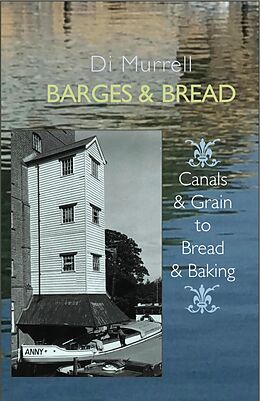 eBook (epub) Barges and Bread de Di Murrell