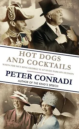 E-Book (epub) Hot Dogs and Cocktails von Peter Conradi