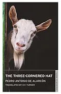 E-Book (epub) Three-Cornered Hat von Pedro Antonio De Alarcon