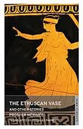 E-Book (epub) Etruscan Vase and Other Stories von Prosper Merimee