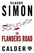 Kartonierter Einband The Flanders Road von Claude Simon