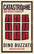 E-Book (epub) Catastrophe and Other Stories von Dino Buzzati