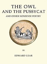 eBook (epub) Owl and the Pussycat and Other Nonsense Poetry de Edward Lear