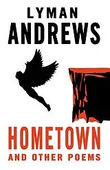 Fester Einband Hometown and Other Poems von Lyman Andrews