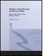 Livre Relié The Origins of the Second Arab-Israel War de Michael B. Oren