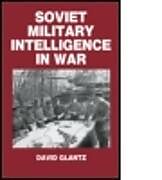 Couverture cartonnée Soviet Military Intelligence in War de Colonel David M Glantz