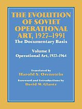 Couverture cartonnée The Evolution of Soviet Operational Art, 1927-1991 de David M. Glantz, Harold S. Orenstein