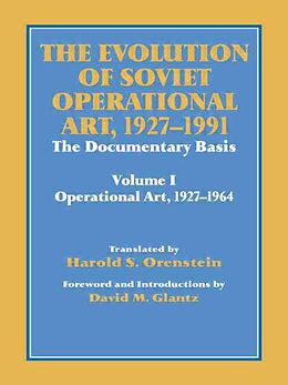 Couverture cartonnée The Evolution of Soviet Operational Art, 1927-1991 de David M. Glantz, Harold S. Orenstein