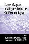 Secrets of Signals Intelligence During the Cold War