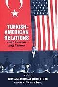 Turkish-American Relations