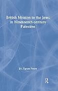 British Mission to the Jews in Nineteenth-Century Palestine