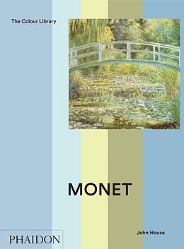 Kartonierter Einband Monet von John House, Michael Johnson, Dr John Lowden