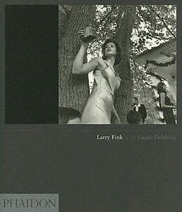 Fester Einband Larry Fink von Laurie Dahlberg