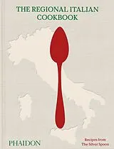 Fester Einband The Regional Italian Cookbook von The Silver