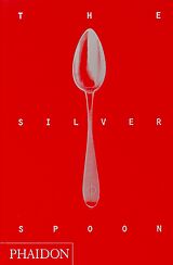 Fester Einband The Silver Spoon von Alberto Capatti