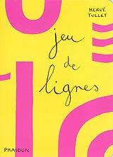 Broschiert Jeu de lignes von Hervé Tullet
