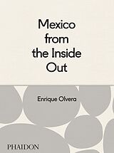 Livre Relié Mexico from the Inside Out de Enrique Olvera