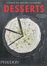 Broschiert L'école de cuisine italienne. Desserts von 