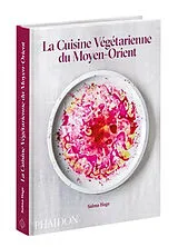 Broschiert La cuisine végétarienne du Moyen-Orient von Salma Hage