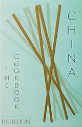 Livre Relié China: The Cookbook de Kei Lum Chan, Diora Fong Chan