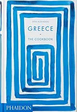 Broschiert Greece : the cookbook von Vefa Alexiadou