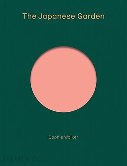 Livre Relié The Japanese Garden de Sophie Walker