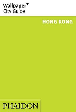 Couverture cartonnée Wallpaper* City Guide Hong Kong de Wallpaper*