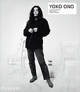 Couverture cartonnée Yoko Ono de Laurie Anderson, Eriko Osaka, Thierry Raspail