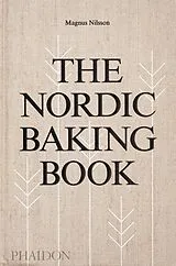 Fester Einband The Nordic Baking Book von Magnus Nilsson
