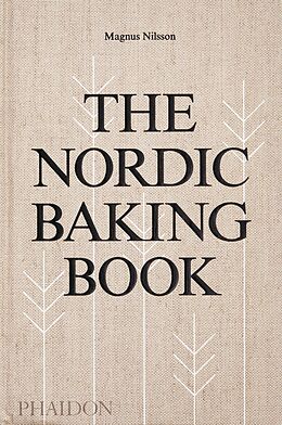 Fester Einband The Nordic Baking Book von Magnus Nilsson