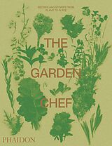 Couverture cartonnée The Garden Chef de Phaidon Editors