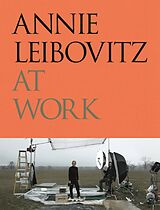 Livre Relié Annie Leibovitz at Work de Annie Leibovitz