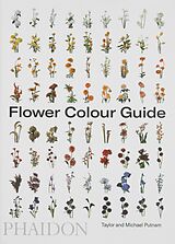 Kartonierter Einband Flower Colour Guide von Darroch Putnam, Michael Putnam