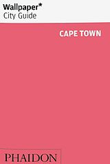 Kartonierter Einband Wallpaper* City Guide Cape Town von Wallpaper*