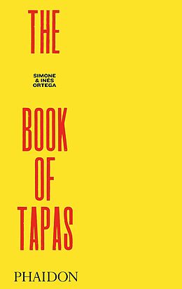 Livre Relié The Book of Tapas, New Edition de Simone and Inés Ortega