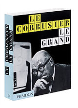 Broché Le Corbusier, le grand de Jean-Louis Cohen