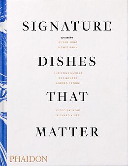 Livre Relié Signature Dishes that Matter de Christine Muhlke