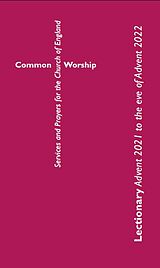 eBook (epub) Common Worship Lectionary: Advent 2021 to the Eve of Advent 2022 (Standard Format) de Church Of England