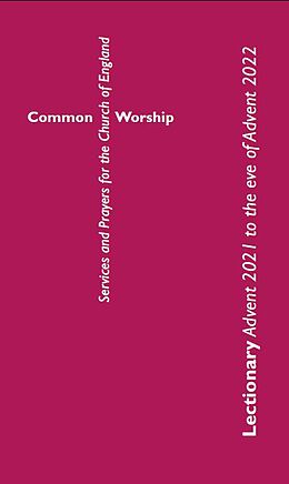 eBook (epub) Common Worship Lectionary: Advent 2021 to the Eve of Advent 2022 (Standard Format) de Church Of England