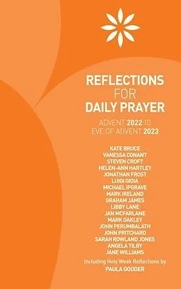 E-Book (epub) Reflections for Daily Prayer: Advent 2022 to Christ the King 2023 von Steven Croft, Helen-Ann Hartley, Graham James